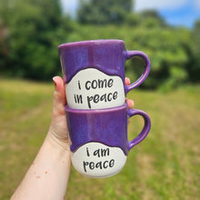 Load image into Gallery viewer, I Come In Peace Mugs

