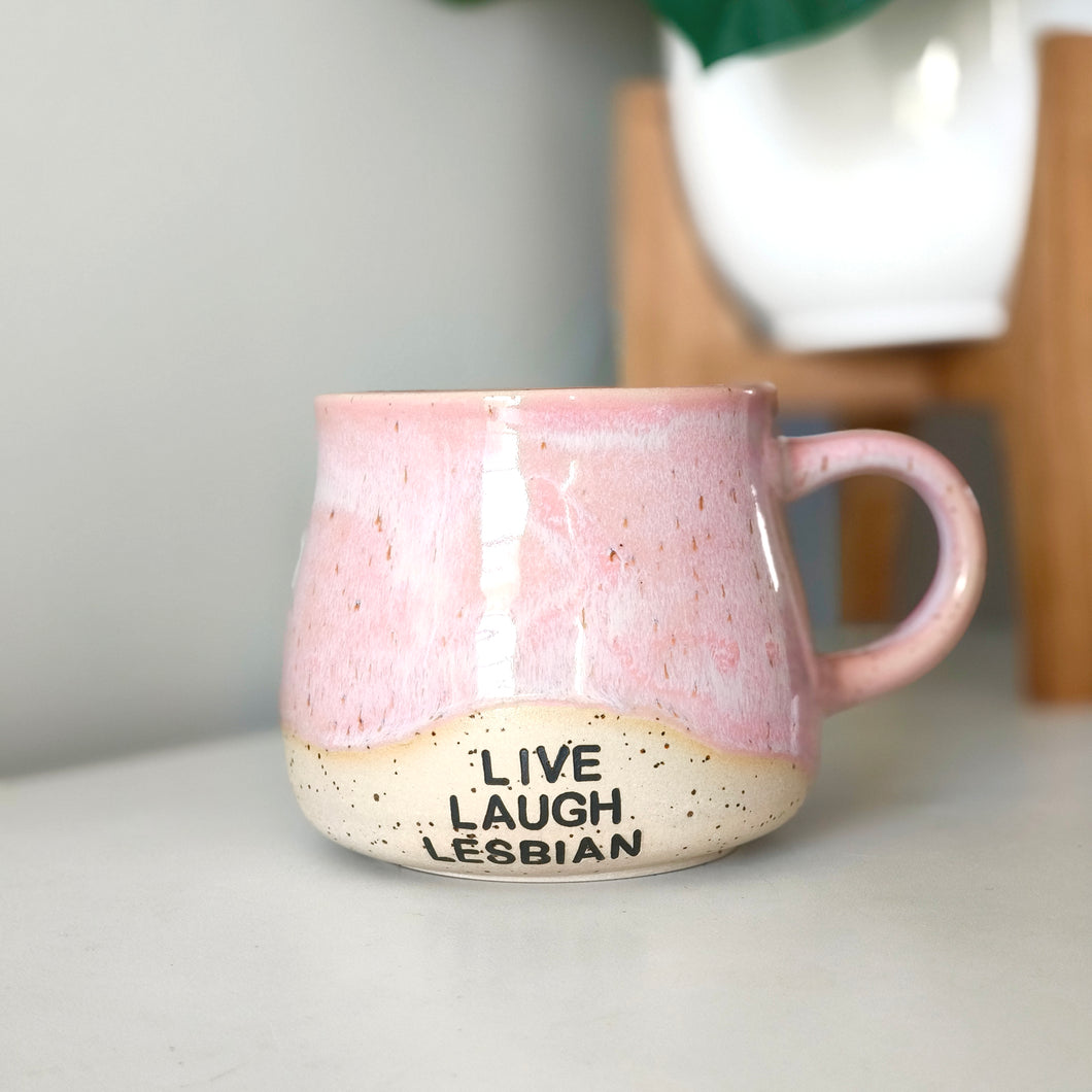Live Laugh Lesbian mug - dynamic pink